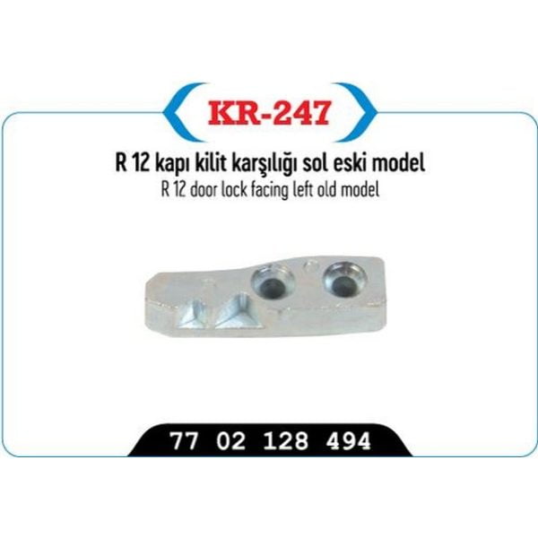 Kapı Kilit Karşılığı Sol E.M R12 Renault R12 KYP-KR-247 7702128494