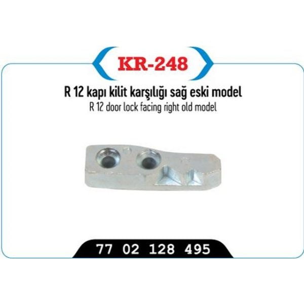 Kapı Kilit Karşılığı Sağ R12 Ym Em Renault R12 KYP-KR-248 7702128495
