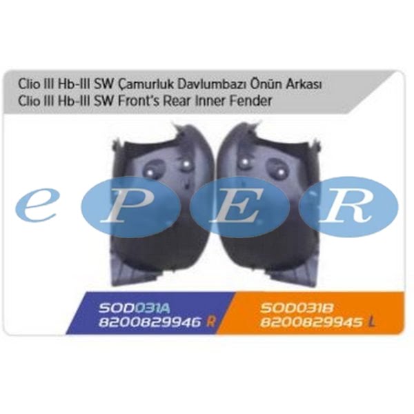 Çamurluk Davlumbazı Önün Arkası Sol Clıo III Hb Sw Renault Clio SDS-031B 8200829945